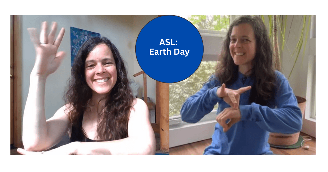 World Languages Class - ASL: Earth Day