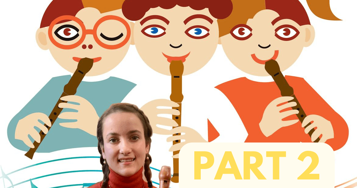 Music Class - Recorder Adventure Part 2