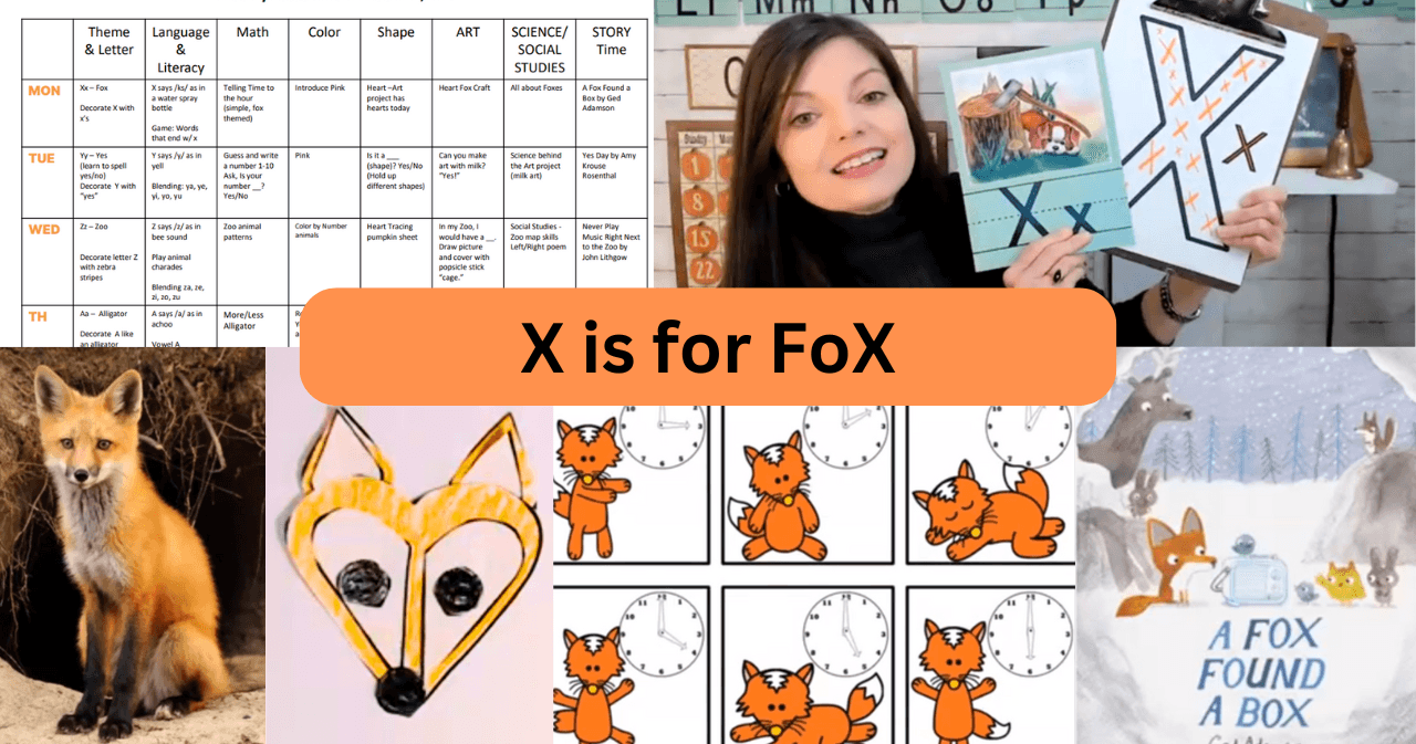 Early Education Class - X is for FoX