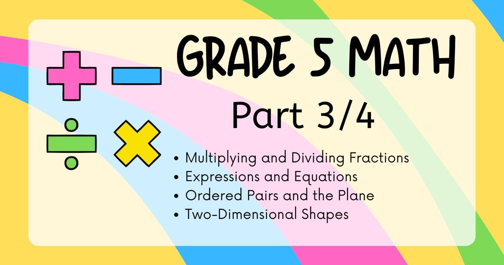 Math Class - Grade 5 Fractions & Algebra
