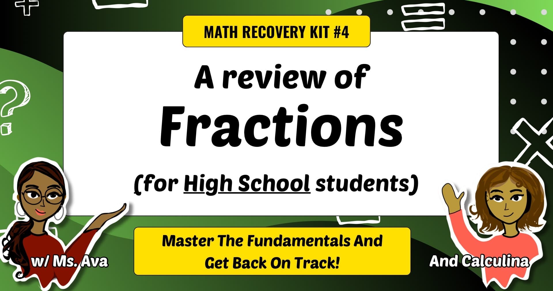Math Class - Mastering Fractions for HS