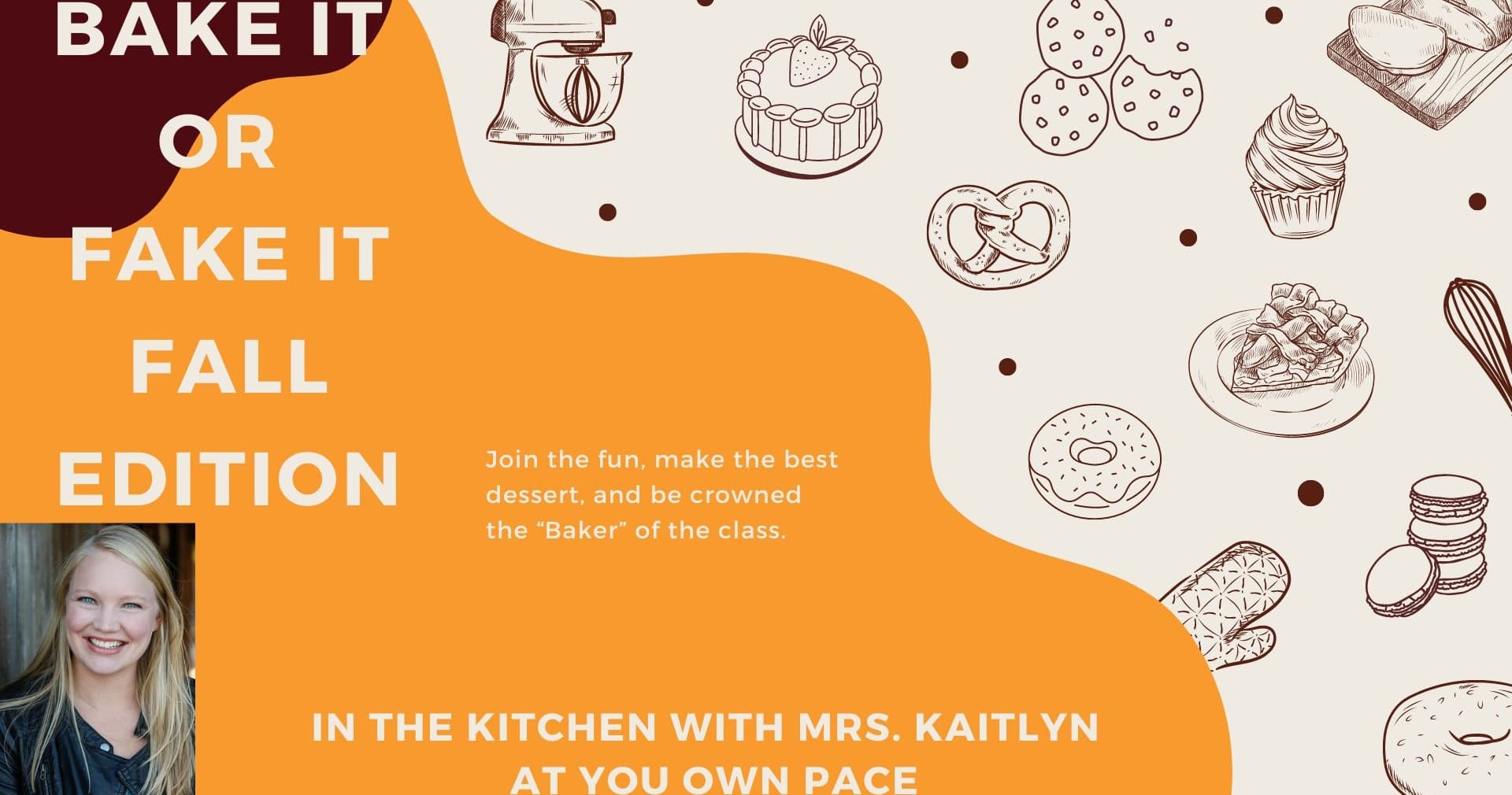 Life Skills Class - Fall Baking Mastery