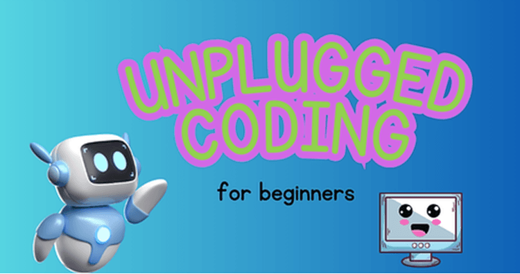 Coding & Tech Class - Unplugged Coding