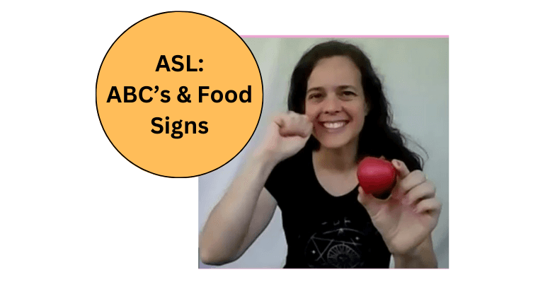 World Languages Class - ASL ABC Food