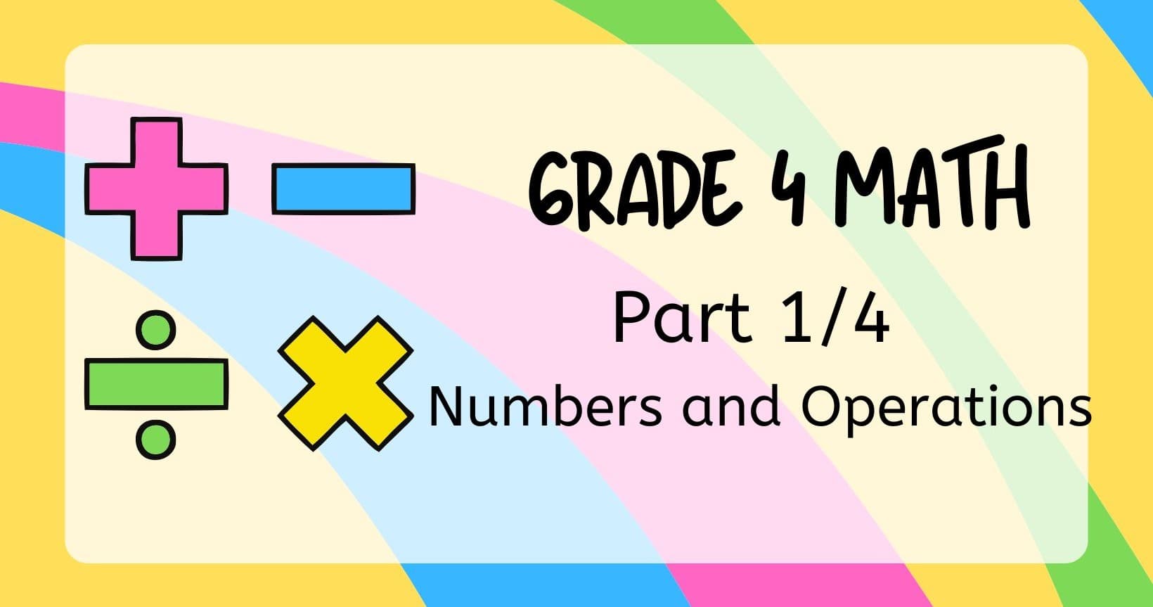 Math Class - Gr 4 Math: Numbers & Ops