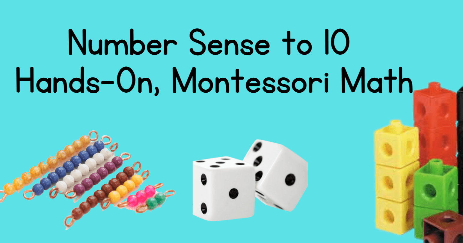Math Class - Montessori Number Sense