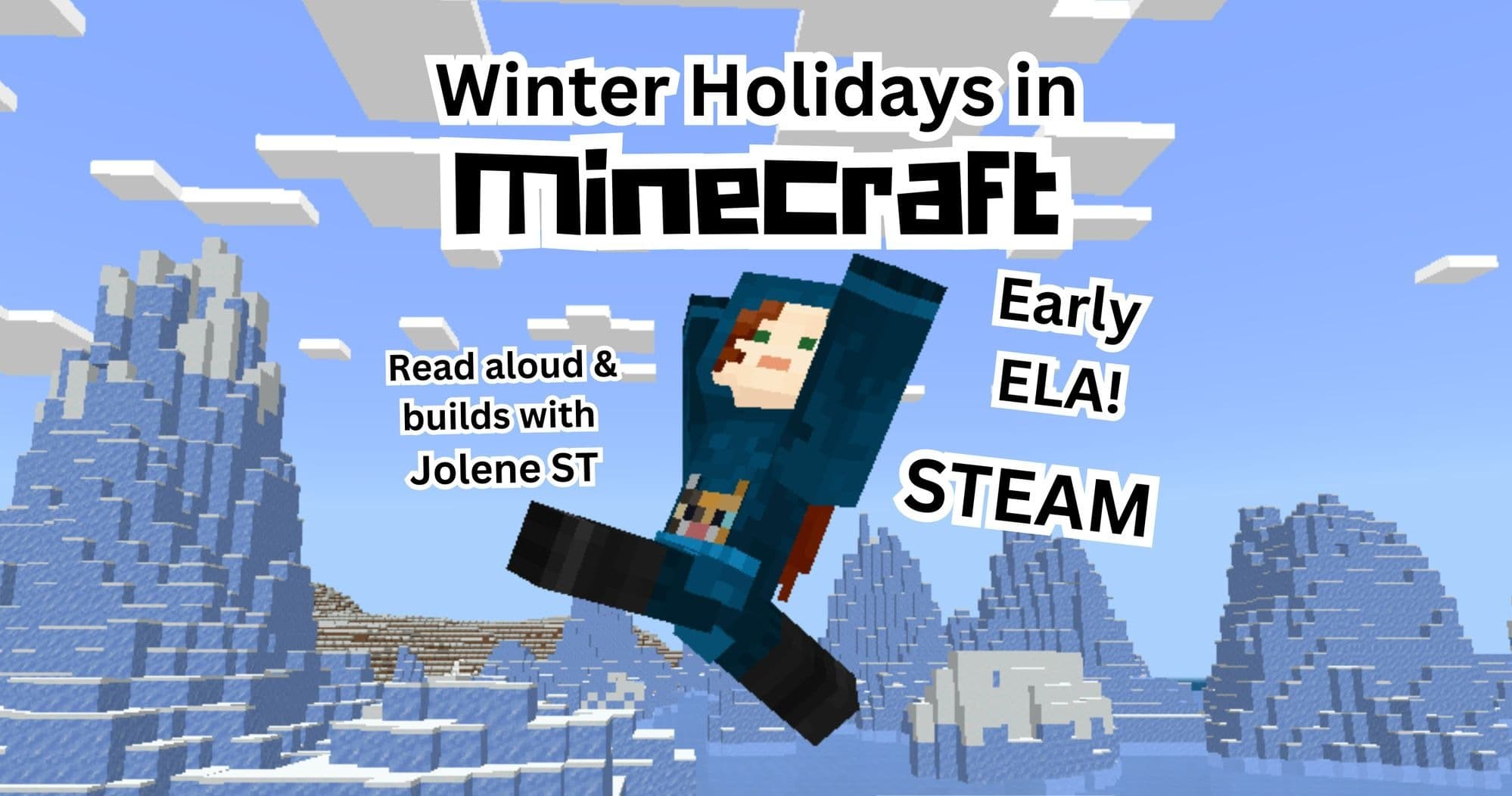 English Class - Minecraft Holiday Builds