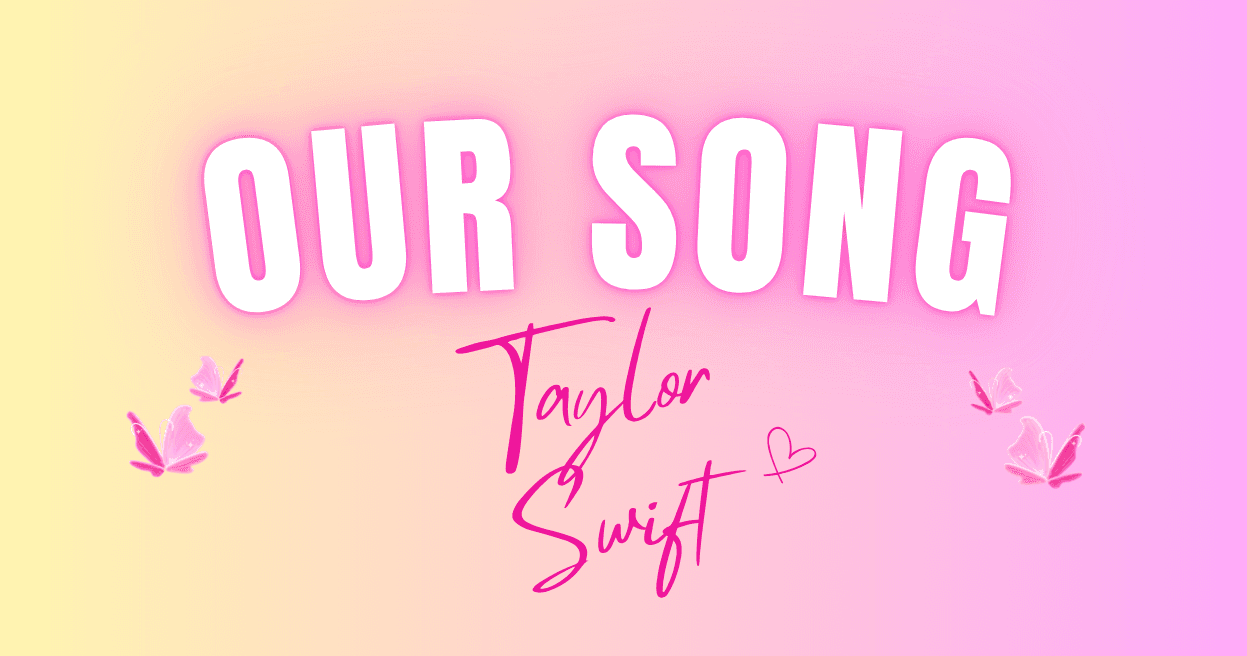 Art Class - Swiftie Dance: Our Song