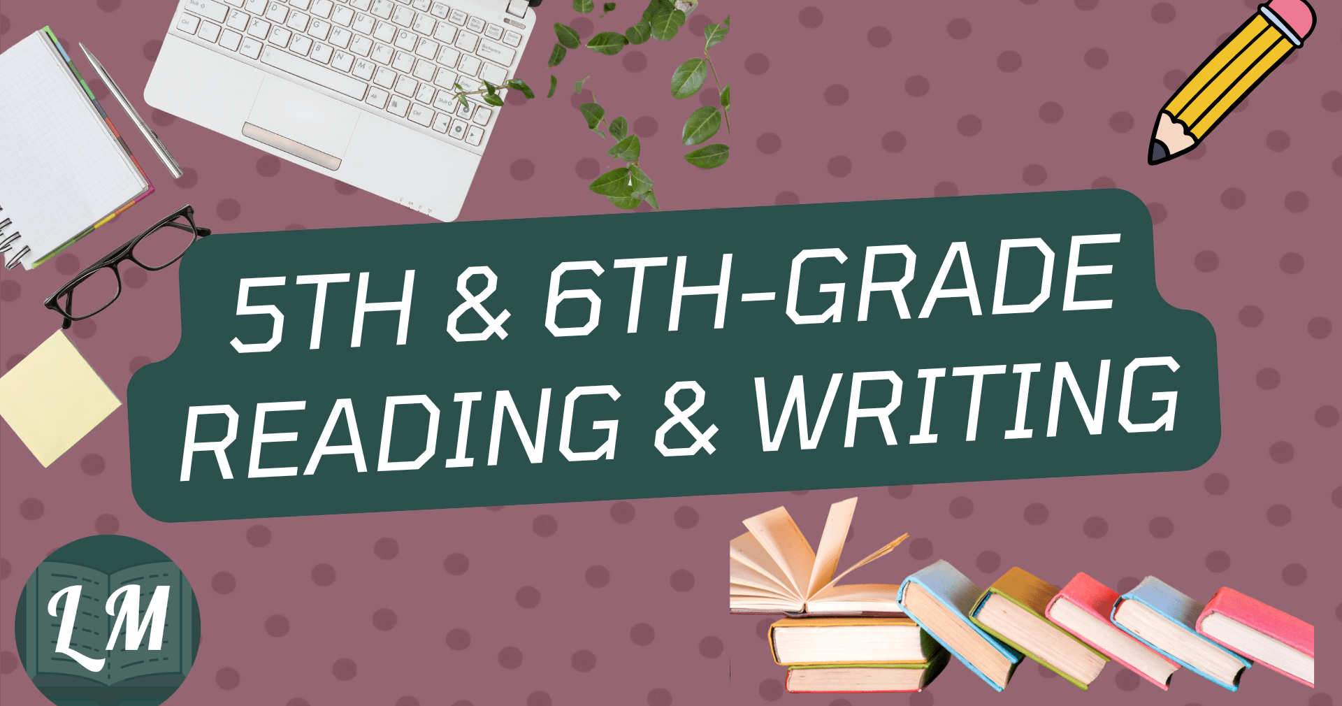 English Class - 5th-6th Grade Fiction