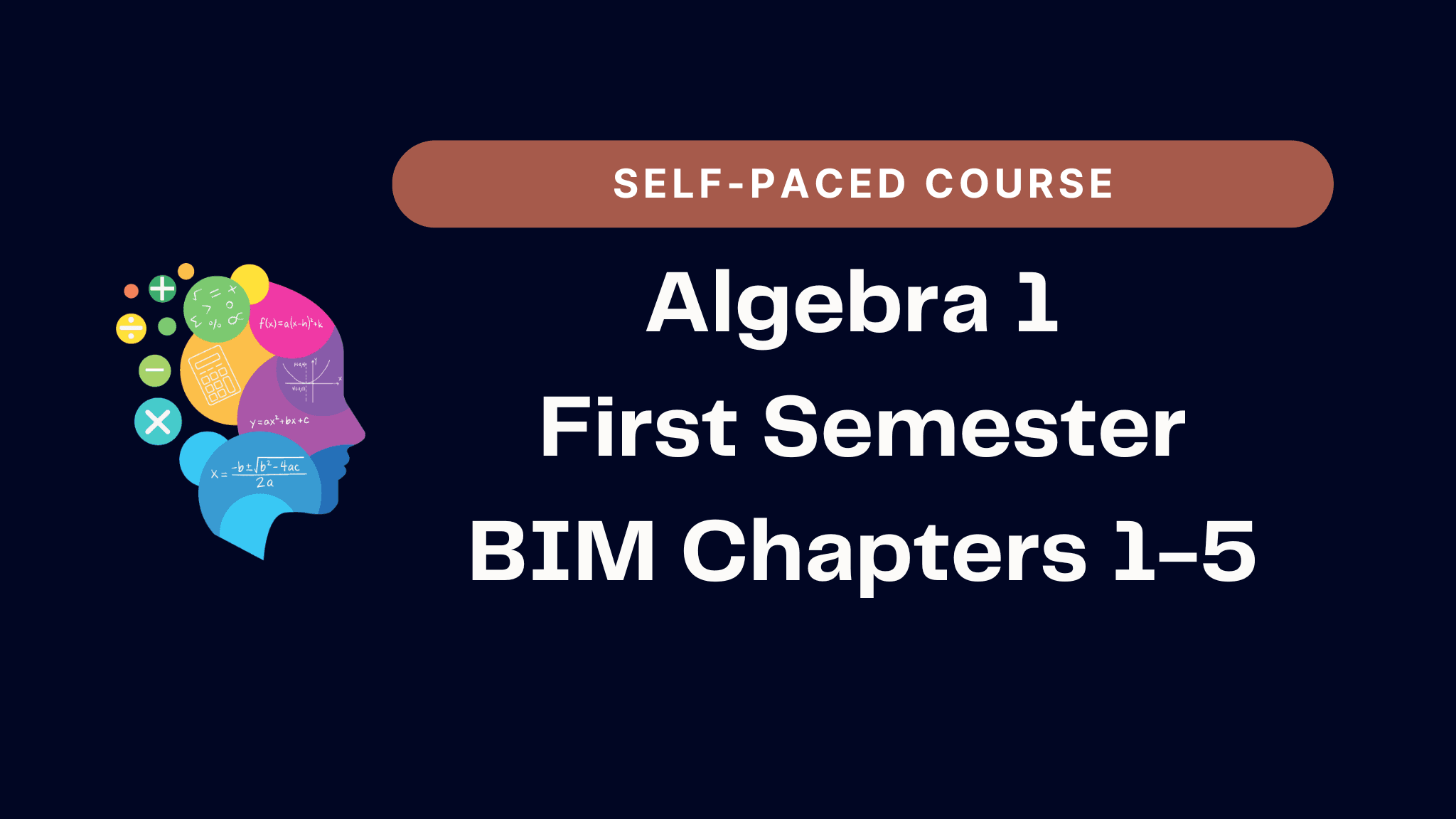 Math Class - Algebra 1: Self-Paced