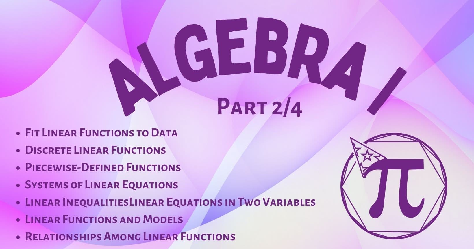 Math Class - Algebra 1: Systems & Ineq