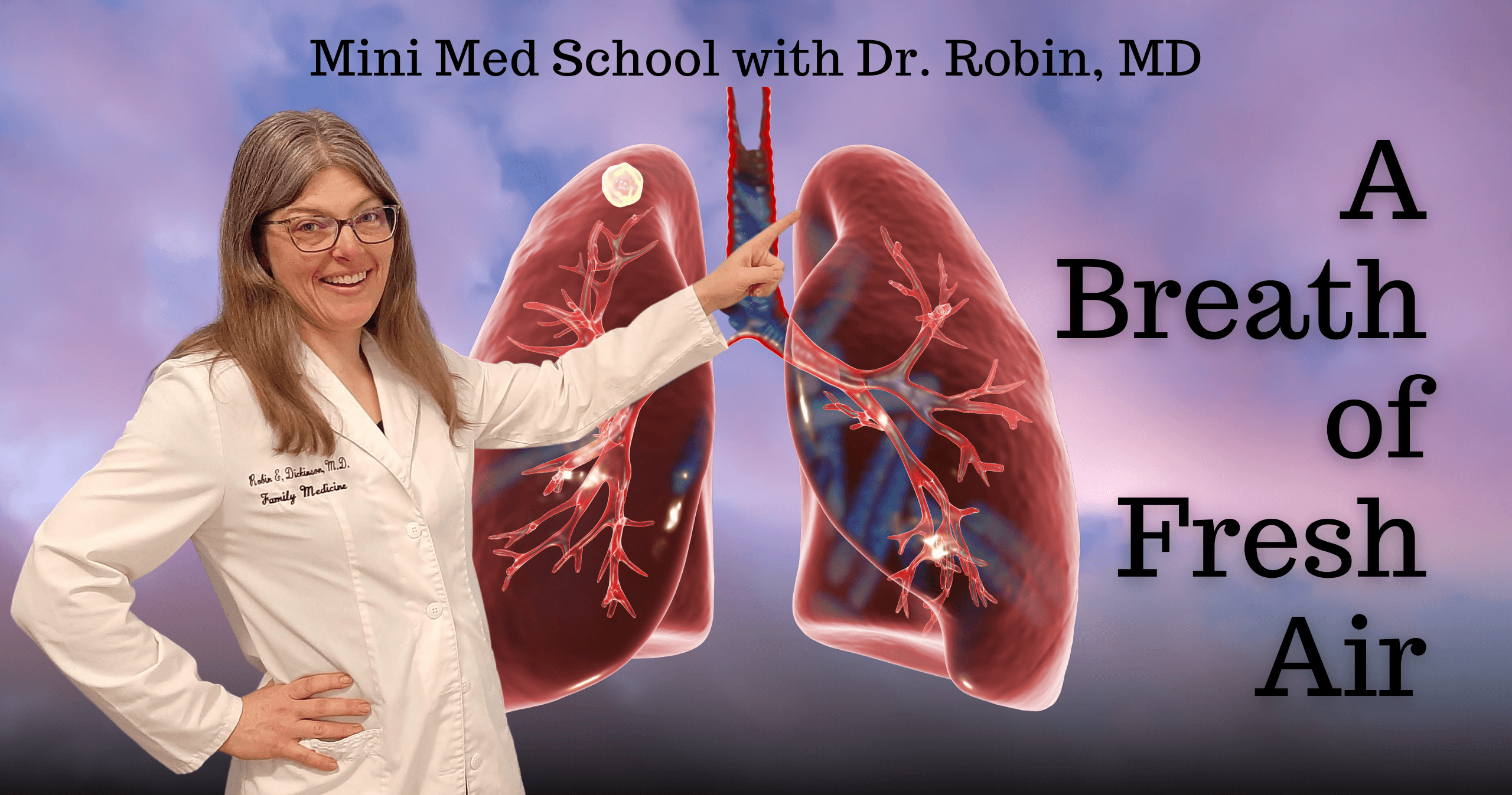 Science & Nature Class - Lungs & Life