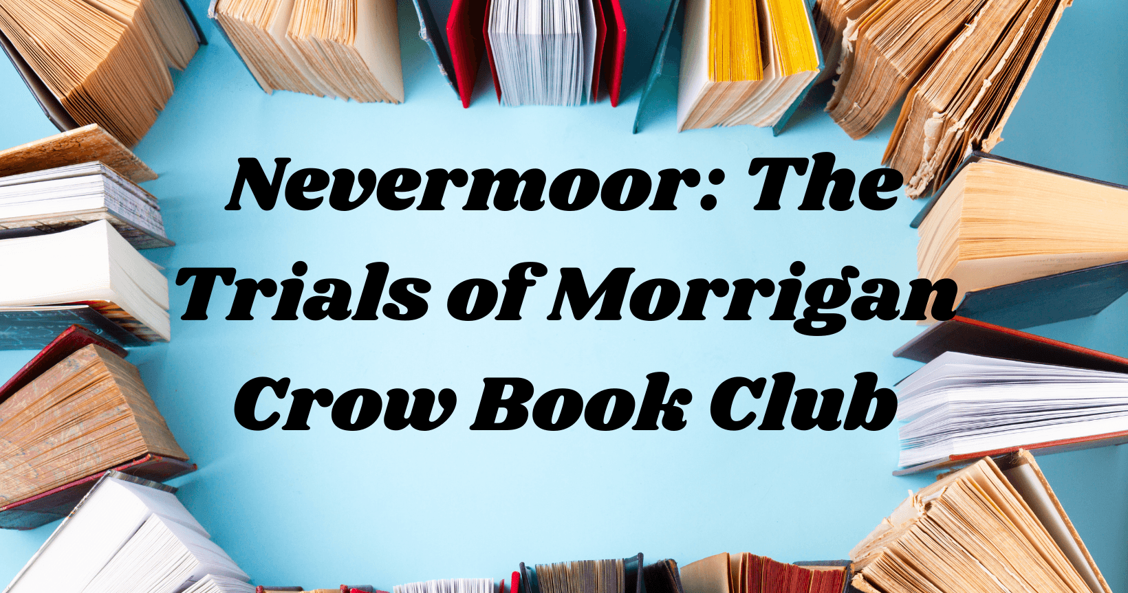 English Class - Nevermoor Book Club