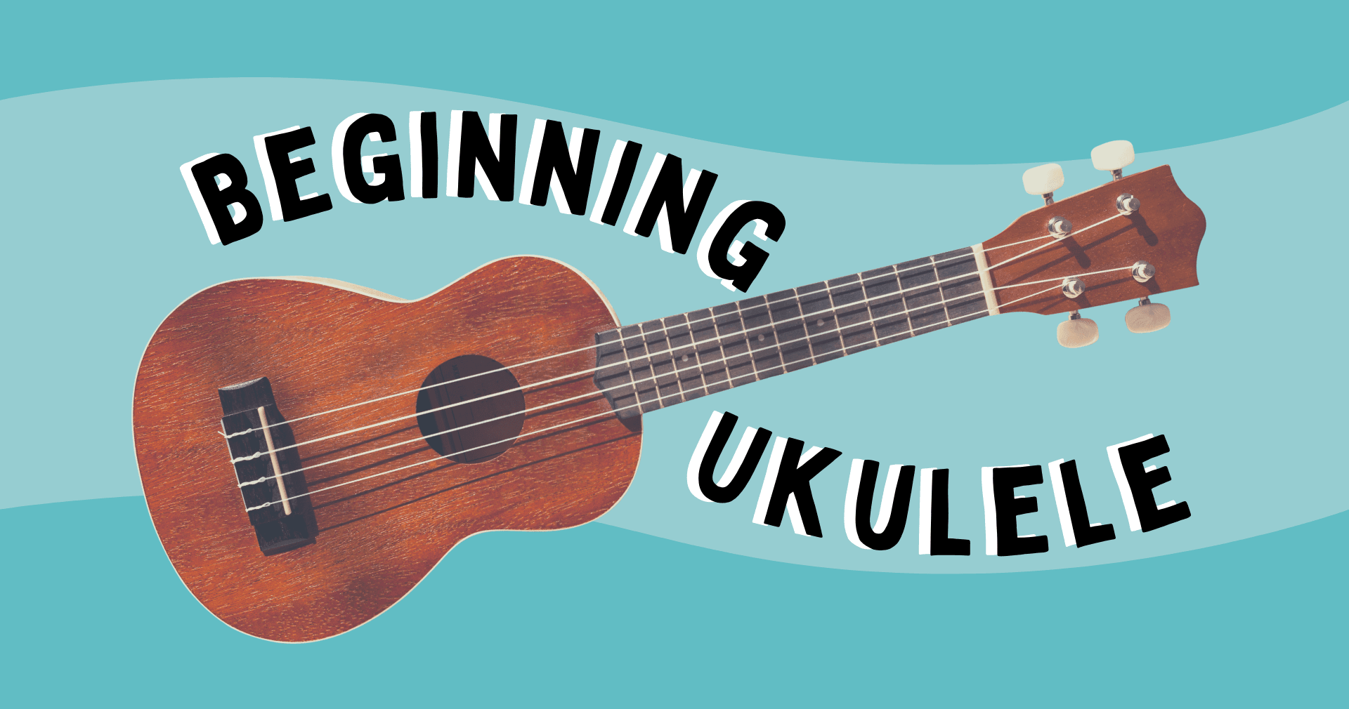 Music Class - Beginner Ukulele: Fun 5-Wk