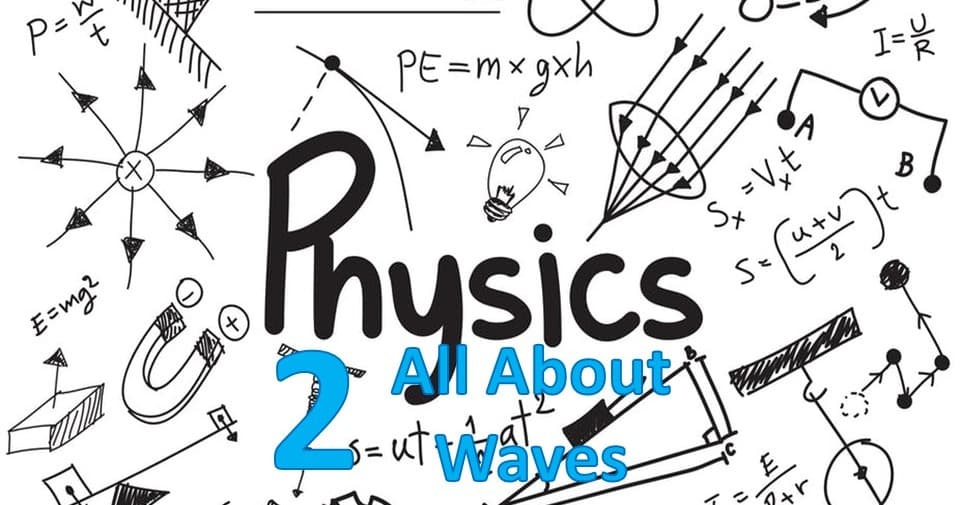 Science & Nature Class - Waves & Physics