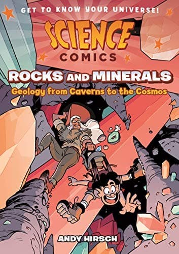 Science Comics: Rocks and Minerals: Geology from