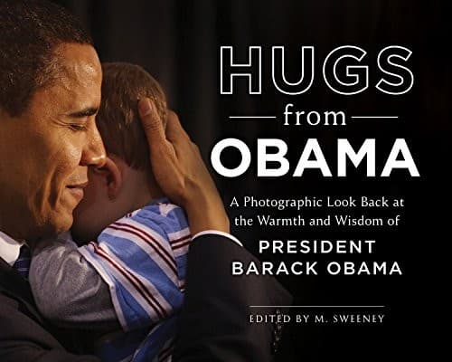 Hugs from Obama: A Photographic Look Back at the