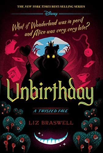 Unbirthday-A Twisted Tale (Liz Braswell,