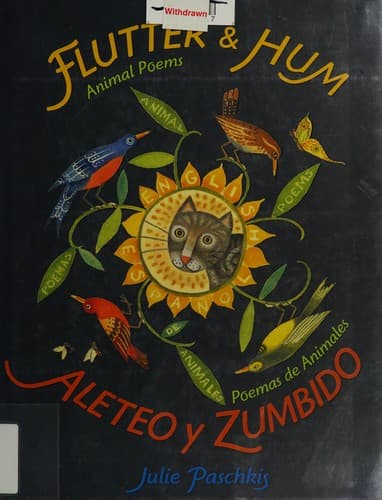 Flutter & Hum / Aleteo y Zumbido: Animal Poems /