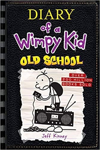 Old School (Diary of a Wimpy Kid #10) (Jeff