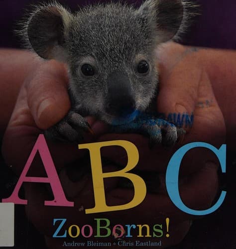 Abc Zooborns! (Andrew Bleiman, Board Book, Grades