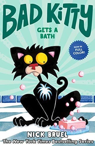 Bad Kitty Gets a Bath (full-color edition) (Nick