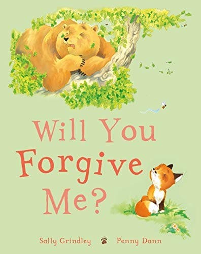 Will You Forgive Me? (Sally Grindley, Hardcover,