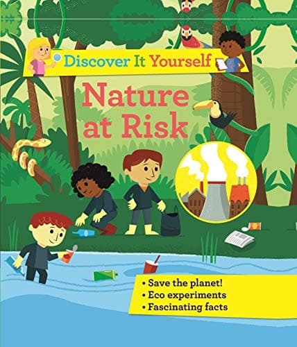 Discover It Yourself: Nature At Risk (Sally