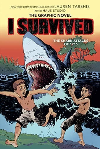 I Survived the Shark Attacks of 1916: A Graphic