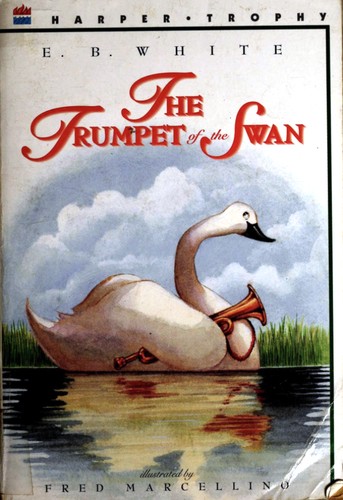 The Trumpet of the Swan 50th Anniversary (E. B.