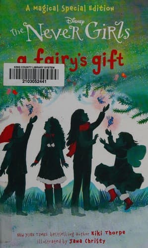 A Fairy's Gift (Disney: The Never Girls) (Kiki