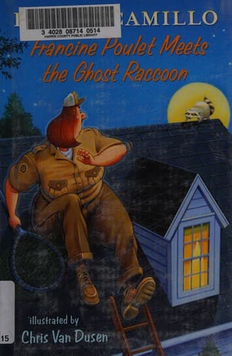 Francine Poulet Meets the Ghost Raccoon: Tales
