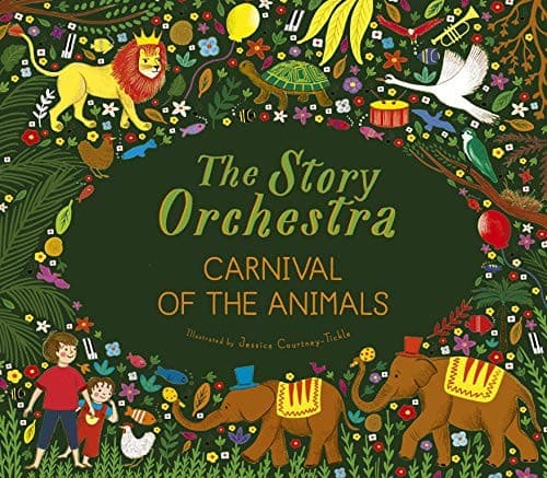 The Story Orchestra: Carnival of the Animals: