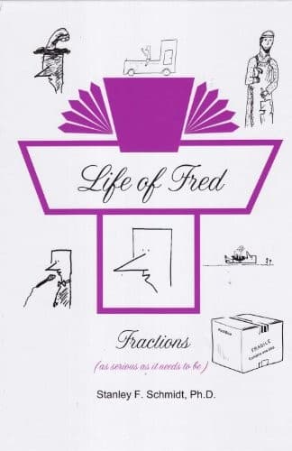 Life of Fred: Fractions