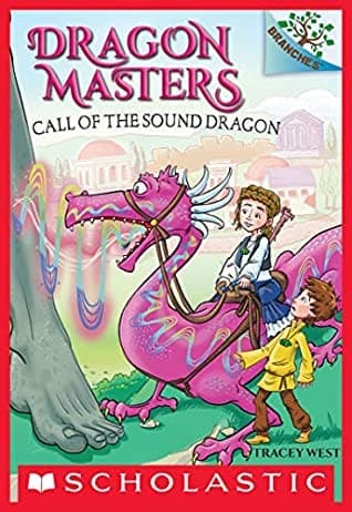 Call of the Sound Dragon: A Branches Book (Dragon