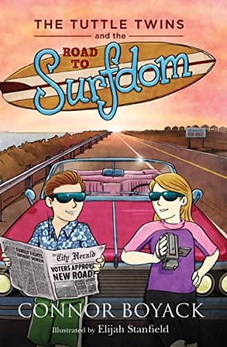 The Tuttle Twins and the Road to Surfdom (Connor