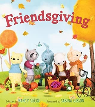 Friendsgiving (Nancy Siscoe, Paperback, Grades K
