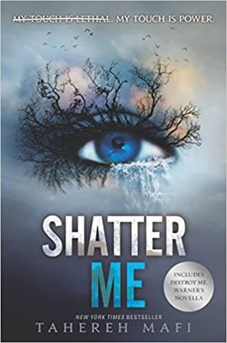 Shatter Me (Tahereh Mafi, Paperback, Grades 7 to