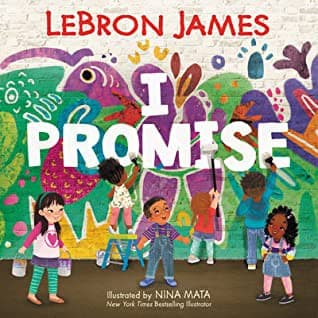 I Promise (LeBron James, Hardcover, Grades P to 3)