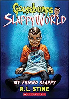 My Friend Slappy (Goosebumps SlappyWorld #12) (R.