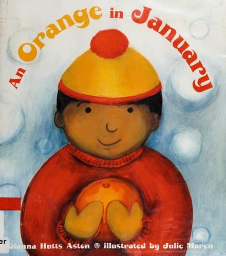 An Orange in January (Dianna Hutts Aston,