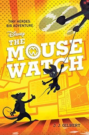 Mouse Watch, The-The Mouse Watch, Book 1 (J. J.