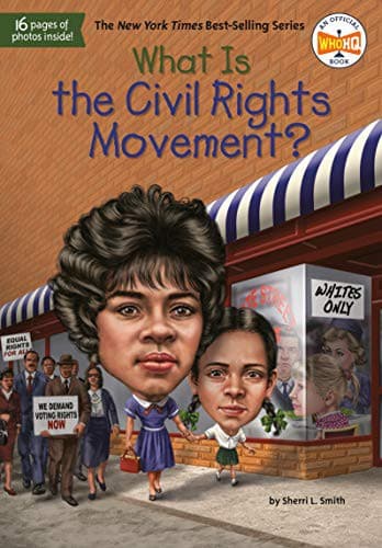 What Is the Civil Rights Movement? (Sherri L.