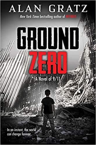 Ground Zero (Gratz, Hardcover, Grades P to 12)