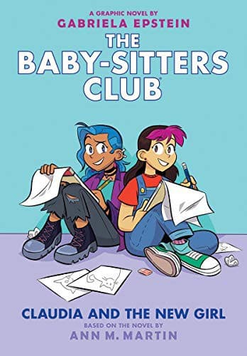 Claudia and the New Girl: A Graphic Novel (The
