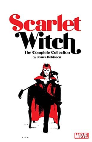 SCARLET WITCH BY JAMES ROBINSON: THE COMPLETE