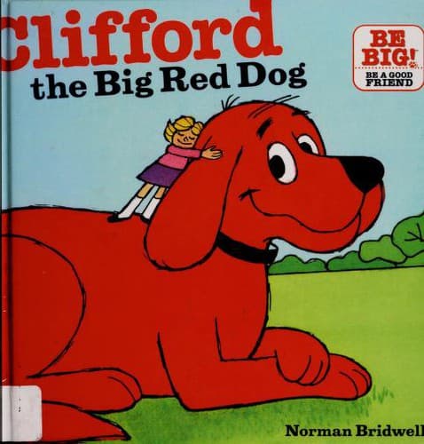 Clifford the Big Red Dog (Norman Bridwell,