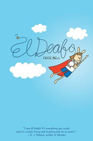 El Deafo (Cece Bell, Paperback, Grades 3 to 7)