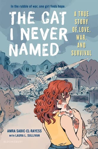 The Cat I Never Named: A True Story of Love, War,