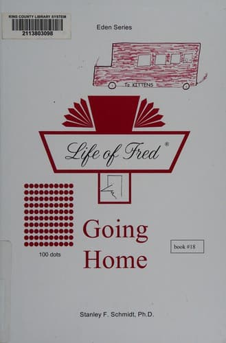 Life of Fred: Eden Series-(Book 18) Going Home